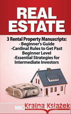 Real Estate: 3 Rental Property Manuscripts Michael McCord 9781540673985 Createspace Independent Publishing Platform - książka