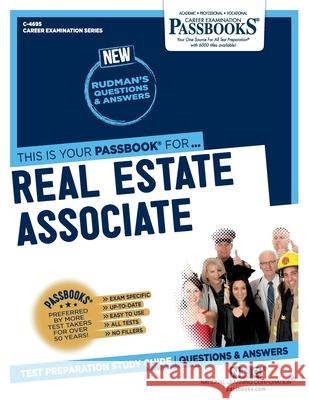 Real Estate Associate (C-4695): Passbooks Study Guide Corporation, National Learning 9781731846952 National Learning Corp - książka