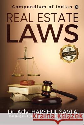 Real Estate Laws: Compendium of Indian Real Estate Laws Dr Adv Harshul Savla 9781639045129 Notion Press - książka