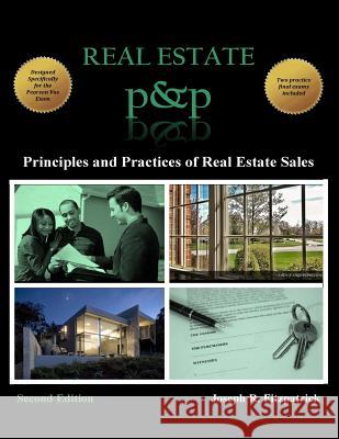 Real Estate P&P: Principles and Practices of Real Estate Sales Joseph R Fitzpatrick 9781979904933 Createspace Independent Publishing Platform - książka