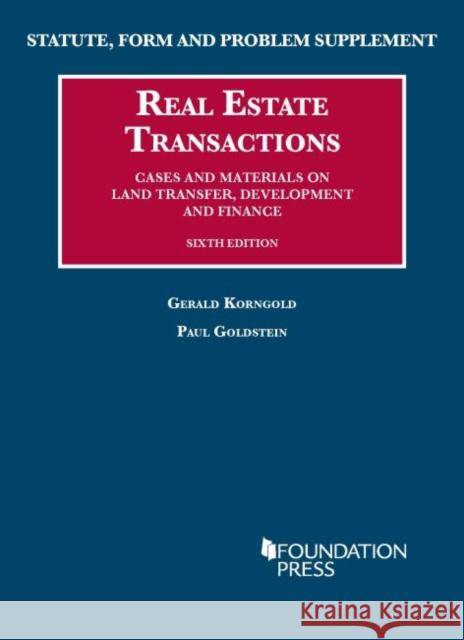 Real Estate Transactions Gerald Korngold, Paul Goldstein 9781609302979 Eurospan (JL) - książka