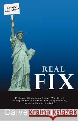 Real Fix Calvert Gamwell Amber Henry 9781467906937 Createspace - książka