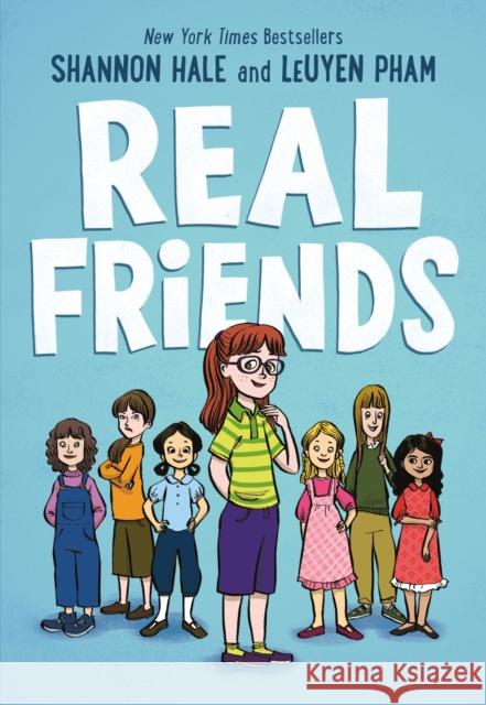 Real Friends Shannon Hale LeUyen Pham 9781626724167 First Second - książka