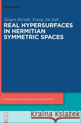 Real Hypersurfaces in Hermitian Symmetric Spaces Young Ji J 9783110689785 de Gruyter - książka