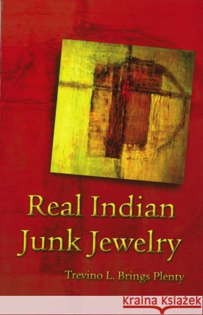 Real Indian Junk Jewelry Trevino L. Bring 9781935218289 Backwaters Press - książka