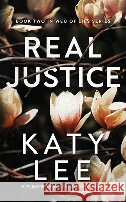 Real Justice Lee, Katy 9798993580111 Katy Lee Books, LLC - książka