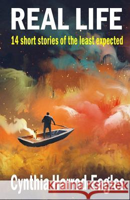 Real Life Cynthia Harrod-Eagles 9781540845924 Createspace Independent Publishing Platform - książka