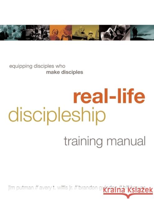 Real-Life Discipleship Training Manual: Equipping Disciples Who Make Disciples Putman, Jim 9781615215591 NavPress Publishing Group - książka