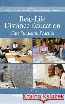 Real-Life Distance Education: Case Studies in Practice (Hc) Pina, Anthony A. 9781623965273 Information Age Publishing - książka