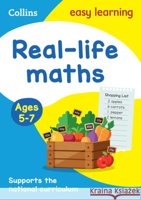 Real-life maths Activity Book Ages 5-7 Collins Easy Learning 9780008775292 HarperCollins Publishers - książka