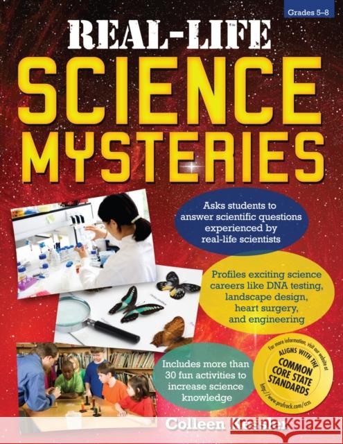Real-Life Science Mysteries: Grades 5-8 Kessler, Colleen 9781593634322 Prufrock Press - książka