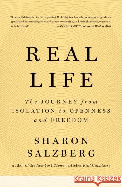 Real Life: The Journey from Isolation to Openness and Freedom Sharon Salzberg 9781250835758 Flatiron Books - książka