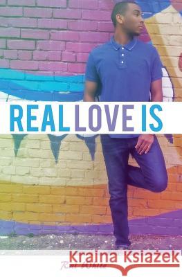 Real Love Is.... Allen Imagez, Joshua Samuel Minor, Sherard Amiger 9781535189507 Createspace Independent Publishing Platform - książka