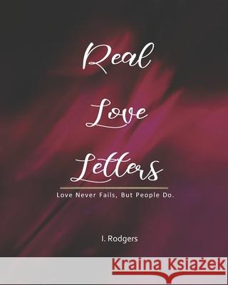 Real Love Letters I Rodgers 9798481377162 Independently Published - książka