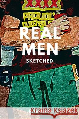 Real Men Sketched R Ginro 9780359984954 Lulu.com - książka