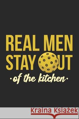 Real Men Stay Out Of The Kitchen: 120 Pages I 6x9 I Dot Grid Funny Notebooks 9781677980536 Independently Published - książka