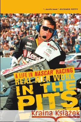 Real Men Work in the Pits Jeff Hammond 9781483401669 Lulu Publishing Services - książka