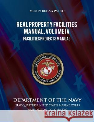 Real Property Facilities Manual, Volume II, Facilities Planning and Programming Department of the Navy 9781491282656 Createspace - książka