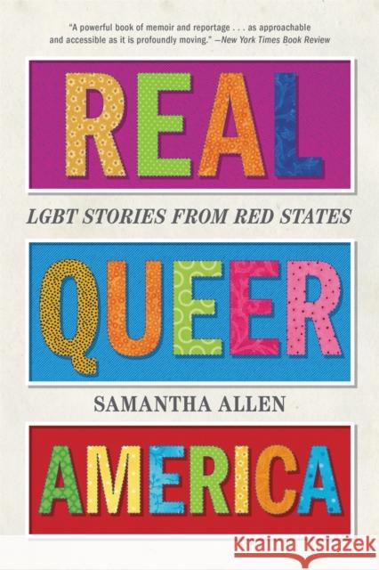 Real Queer America: Lgbt Stories from Red States Samantha Allen 9780316516020 Back Bay Books - książka