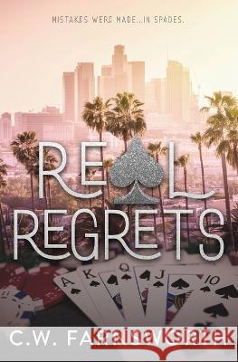 Real Regrets C W Farnsworth   9798988044239 C.W. Farnsworth - książka