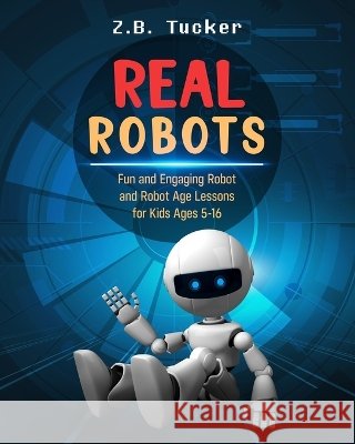 Real Robots Tucker, Zb 9798997244996 Zach Beard - książka