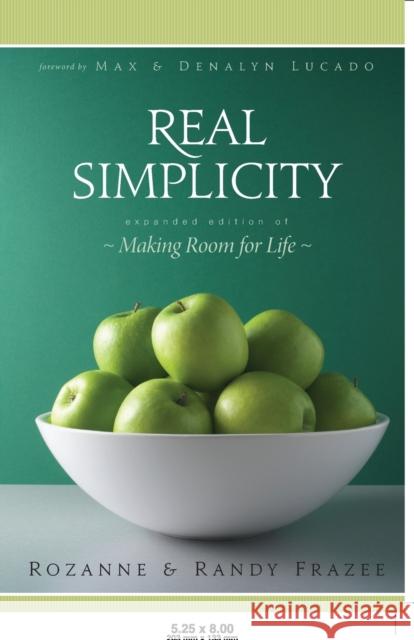 Real Simplicity Randy Frazee Rozanne Frazee 9780310332954 Zondervan - książka