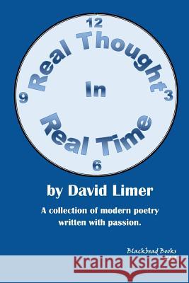 Real Thought in Real Time David Limer 9781519481351 Createspace Independent Publishing Platform - książka