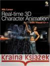 real-time 3d character animation with visual c++  Lever, Nik 9780240516646 Focal Press