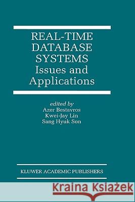 Real-Time Database Systems: Issues and Applications Bestavros, Azer 9780792398974  - książka