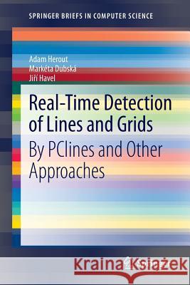 Real-Time Detection of Lines and Grids: By Pclines and Other Approaches Herout, Adam 9781447144137 Springer - książka