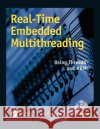 real-time embedded multithreading: using threadx and arm  Edward L. Lamie 9781578201341 CMP Books