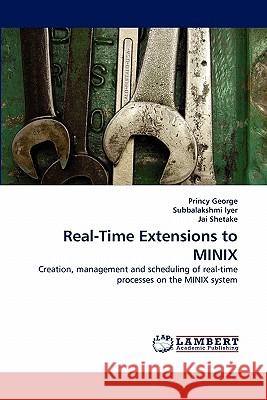 Real-Time Extensions to MINIX George, Princy 9783843391375 LAP Lambert Academic Publishing AG & Co KG - książka