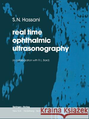 Real Time Opthalmic Ultrasonography Hassani, S. N. 9781461262978 Springer - książka