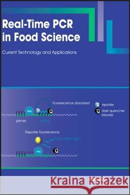 Real-Time PCR in Food Science: Current Technology and Applications Rodriguez-Lazaro, David 9781908230157 Caister Academic Press - książka