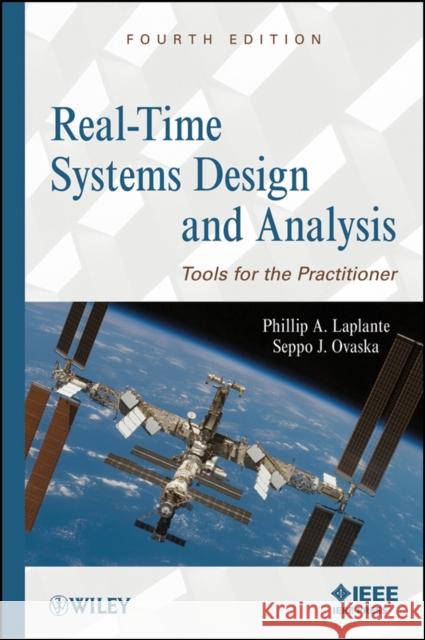 Real-Time Systems Design 4e Laplante, Phillip A. 9780470768648 IEEE Computer Society Press - książka