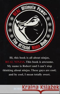 Real Ultimate Power: The Official Ninja Book Robert Hamburger 9780806525693 Citadel Press Inc.,U.S. - książka