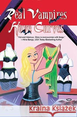 Real Vampires Have Curves Gerry Bartlett 9780425213773 Berkley Publishing Group - książka