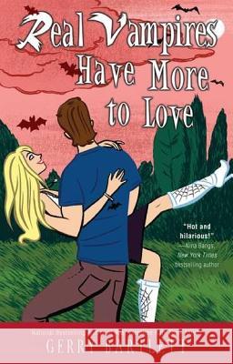 Real Vampires Have More to Love Gerry Bartlett 9780425236970 Berkley Publishing Group - książka