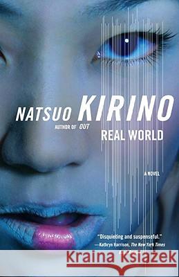 Real World Natsuo Kirino 9780307387486 Vintage Books USA - książka