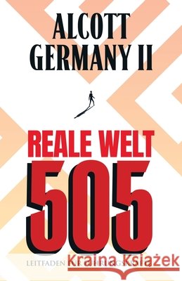 Real World 505: Leader Guide (German Edition) Germany, Alcott, II 9798893919530 Citiofbooks, Inc. - książka