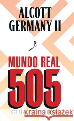 Real World 505: Leader Guide (Spanish Edition) Germany, Alcott, II 9798893919837 Citiofbooks, Inc. - książka