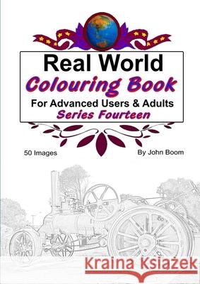 Real World Colouring Books Series 14 John Boom 9780359793792 Lulu.com - książka