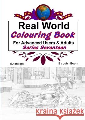 Real World Colouring Books Series 17 John Boom 9780359799619 Lulu.com - książka