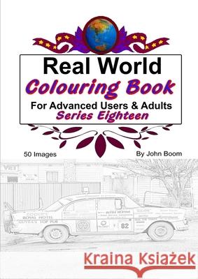 Real World Colouring Books Series 18 John Boom 9780359799909 Lulu.com - książka