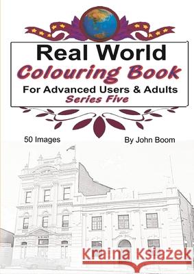 Real World Colouring Books Series 5 John Boom 9780359787975 Lulu.com - książka