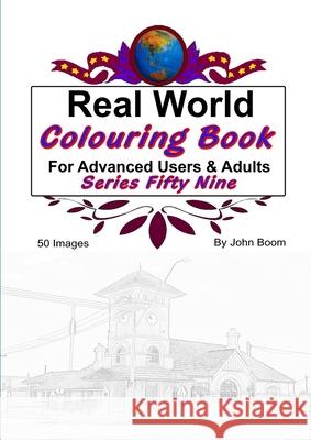 Real World Colouring Books Series 59 John Boom 9780359864799 Lulu.com - książka