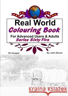 Real World Colouring Books Series 65 John Boom 9780359865352 Lulu.com - książka