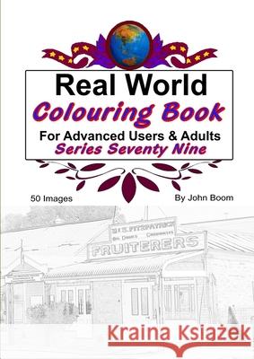 Real World Colouring Books Series 79 John Boom 9780359935987 Lulu.com - książka