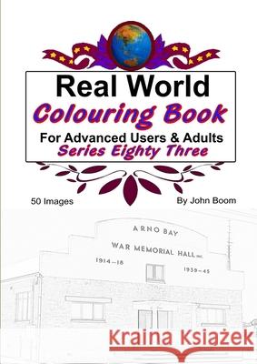 Real World Colouring Books Series 83 John Boom 9780359936021 Lulu.com - książka