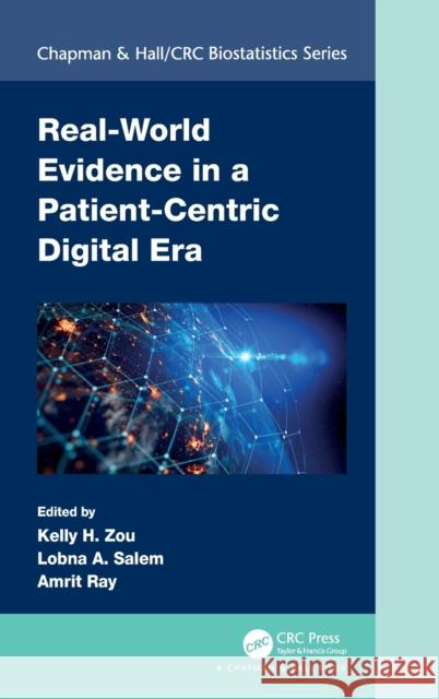 Real-World Evidence in a Patient-Centric Digital Era  9780367861810 CRC Press - książka